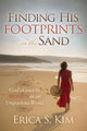 Book cover of: Finding His Footprints in the Sand. By: Erica S. Kim