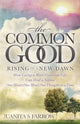 Book cover of: Common Good. By: Juanita S. Farrow