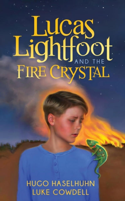 Book cover of: Lucas Lightfoot and the Fire Crystal. By: Hugo Haselhuhn