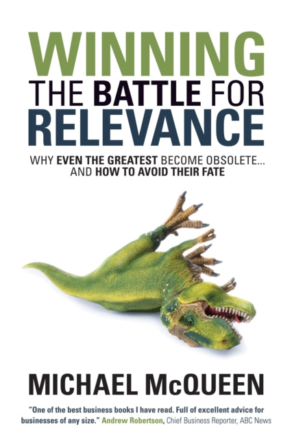 Book cover of: Winning the Battle for Relevance. By: Michael McQueen