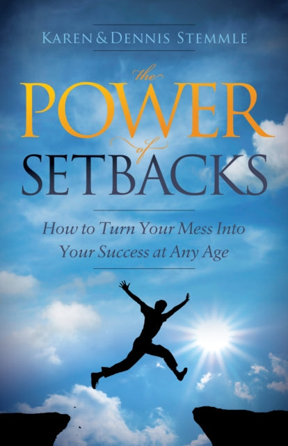Book cover of: Power of Setbacks. By: Karen Stemmle