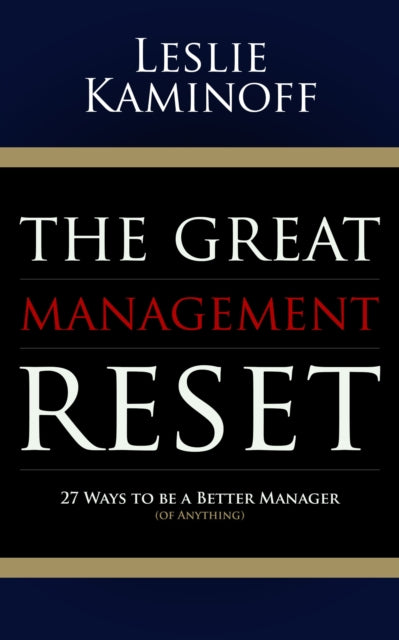 Book cover of: Great Management Reset. By: Leslie Kaminoff