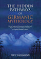 Book cover of: Hidden Pathways of Germanic Mythology