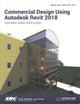 Book cover of: Commercial Design Using Autodesk Revit 2018. By: Daniel Stine