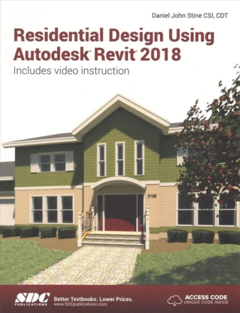 Book cover of: Residential Design Using Autodesk Revit 2018. By: Daniel Stine