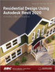 Book cover of: Residential Design Using Autodesk Revit 2020. By: Daniel John Stine