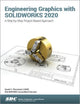 Book cover of: Engineering Graphics with SOLIDWORKS 2020. By: David C. Planchard