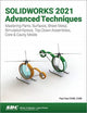 Book cover of: SOLIDWORKS 2021 Advanced Techniques. By: Paul Tran