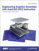 Book cover of: Engineering Graphics Essentials with AutoCAD 2022 Instruction. By: Kirstie Plantenberg