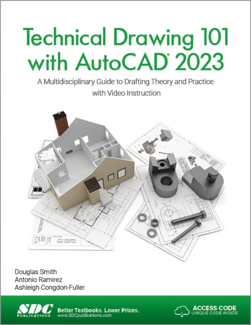 Book cover of: Technical Drawing 101 with AutoCAD 2023. By: Ashleigh Congdon-Fuller