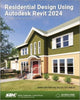 Book cover of: Residential Design Using Autodesk Revit 2024. By: Daniel John Stine