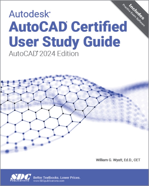 Book cover of: Autodesk AutoCAD Certified User Study Guide. By: William G. Wyatt