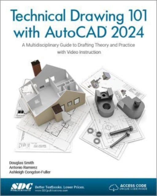 Book cover of: Technical Drawing 101 with AutoCAD 2024. By: Ashleigh Congdon-Fuller
