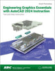 Book cover of: Engineering Graphics Essentials with AutoCAD 2024 Instruction. By: Kirstie Plantenberg