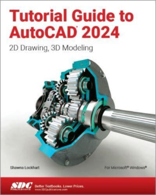 Book cover of: Tutorial Guide to AutoCAD 2024. By: Shawna Lockhart