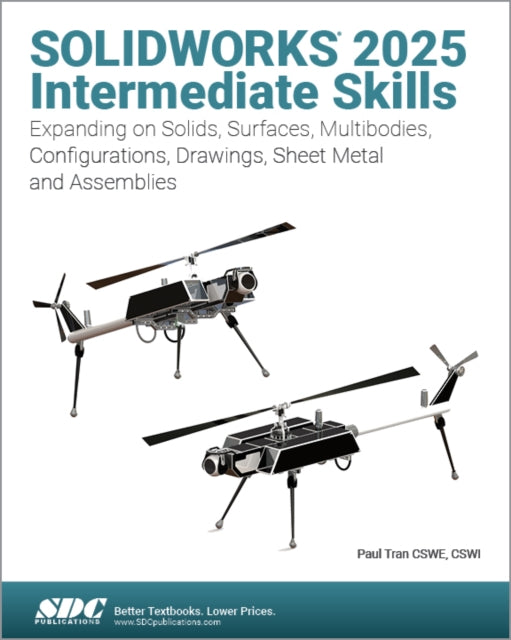 Book cover of: SOLIDWORKS 2025 Intermediate Skills. By: Paul Tran