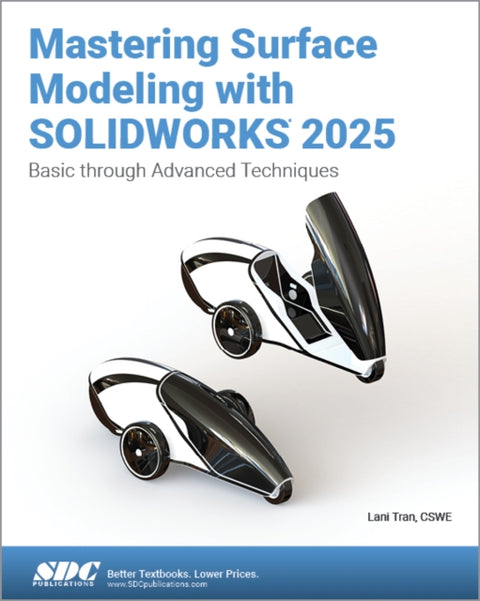 Mastering Surface Modeling with SOLIDWORKS 2025