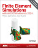 Book cover of: Finite Element Simulations with ANSYS Workbench 2024