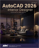 Book cover of: AutoCAD 2026 for the Interior Designer