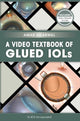 Book cover of: Video Textbook of Glued IOLs. By: Amar Agarwal