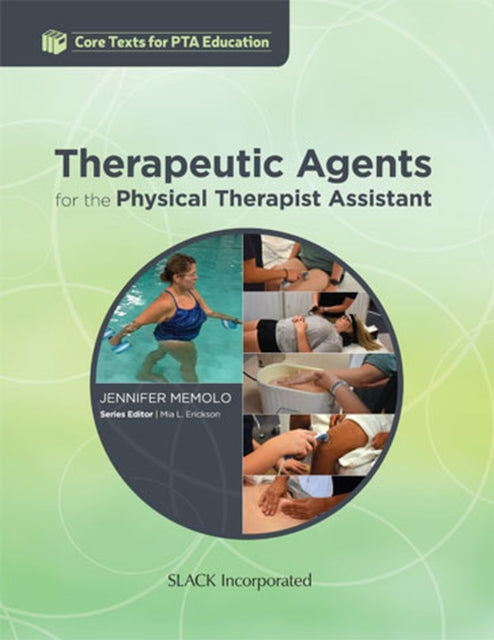 Book cover of: Therapeutic Agents for the Physical Therapist Assistant. By: J. Memolo