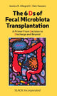 Book cover of: 6 Ds of Fecal Microbiota Transplantation. By: J. Allegretti