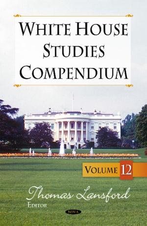 White House Studies Compendium