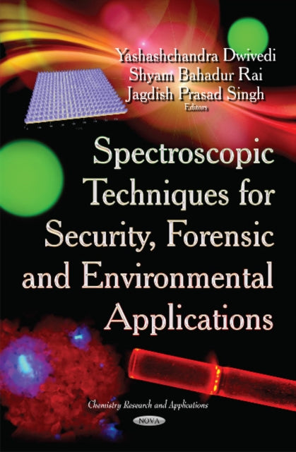 Book cover of: Spectroscopic Techniques for Security, Forensic & Environmental Applications