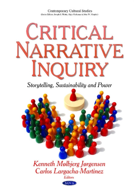 Book cover of: Critical Narrative Inquiry. By: Kenneth Mølbjerg Jørgensen