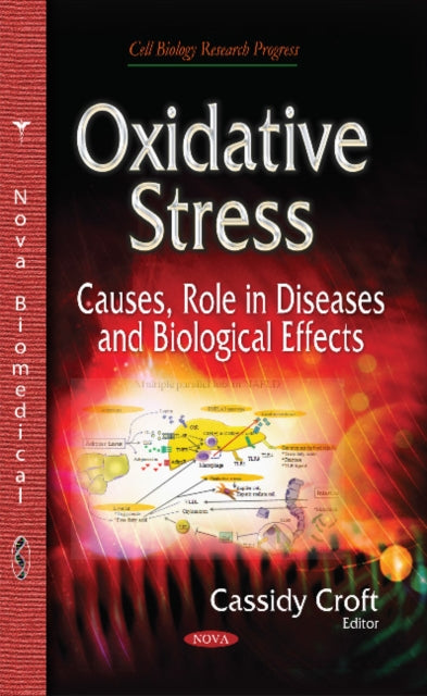 Book cover of: Oxidative Stress. By: Cassidy Croft