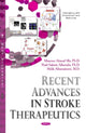Book cover of: Recent Advances in Stroke Therapeutics. By: Manzoor Ahmad Mir