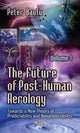 Book cover of: Future of Post-Human Aerology. By: Peter Baofu