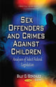 Book cover of: Sex Offenders & Crimes Against Children. By: Billy C. Gonzalez