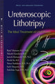 Book cover of: Ureteroscopic Lithotripsy