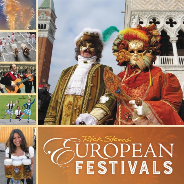 Book cover of: Rick Steves European Festivals (First Edition). By: Rick Steves