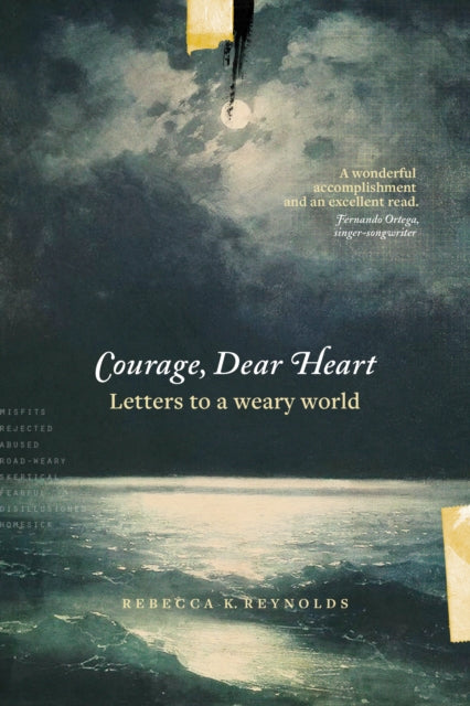 Book cover of: Courage, Dear Heart. By: Rebecca K. Reynolds