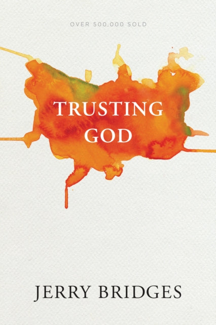 Book cover of: Trusting God. By: Jerry Bridges