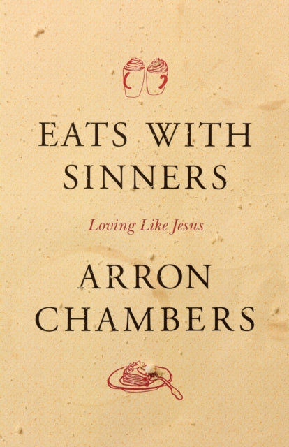 Book cover of: Eats with Sinners