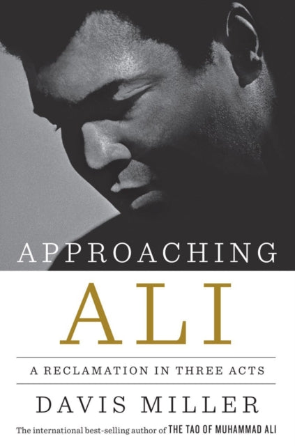 Book cover of: Approaching Ali. By: Davis Miller