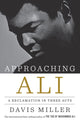Book cover of: Approaching Ali. By: Davis Miller