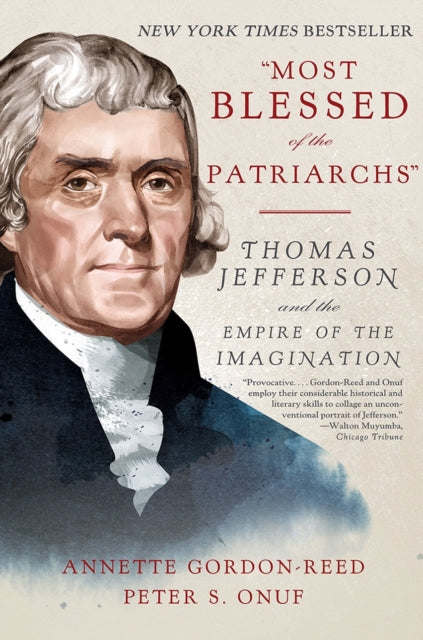 Book cover of: "Most Blessed of the Patriarchs". By: Annette Gordon-Reed