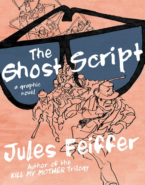 Book cover of: Ghost Script. By: Jules Feiffer