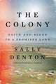 Book cover of: Colony. By: Sally Denton