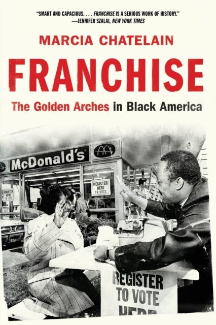 Book cover of: Franchise. By: Marcia Chatelain