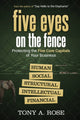 Book cover of: Five Eyes on the Fence. By: Tony Rose