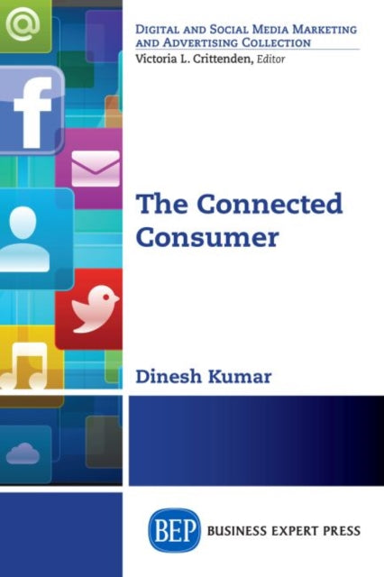 Book cover of: Connected Consumer. By: Dinesh Kumar