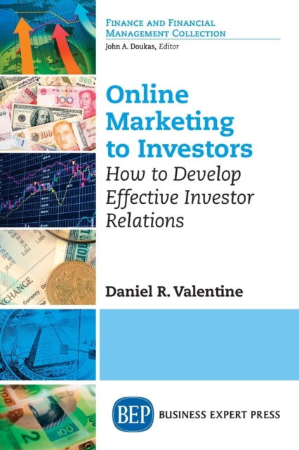Book cover of: Online Marketing to Investors. By: Daniel R. Valentine