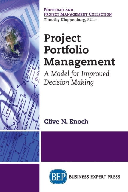 Book cover of: Project Portfolio Management. By: Clive Enoch