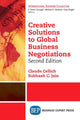 Book cover of: Creative Solutions to Global Business Negotiations. By: Claude Cellich