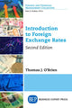 Book cover of: Introduction to Foreign Exchange Rates. By: Thomas J. O'Brien